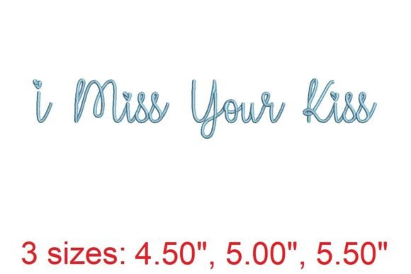 I Miss Your Kiss Embroidery Font